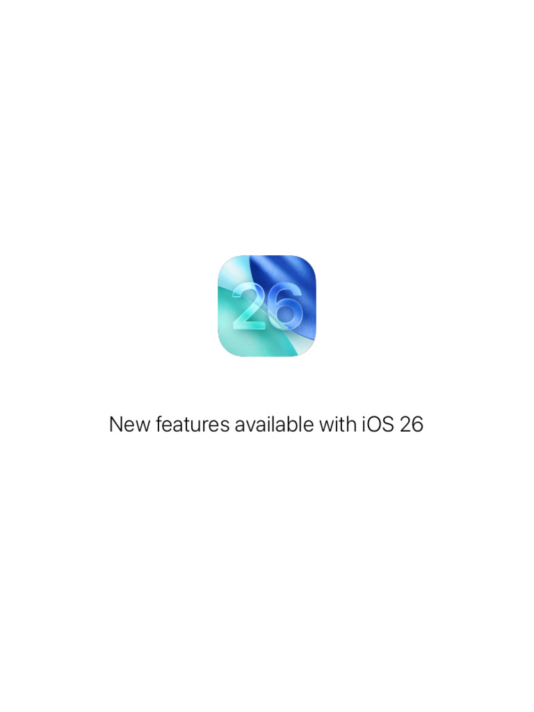 All New Features IOS 26 Sept 2025 | PDF | Ios | I Phone