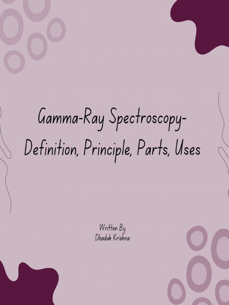 Gamma Ray Spectroscopy - Compressed | PDF
