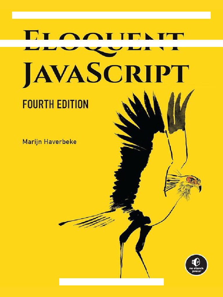 Eloquent JavaScript, 4th Edition (A Modern Introduction To Programming ...
