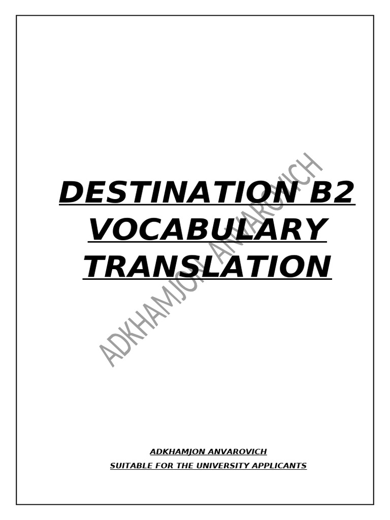 Destination B2 Translation by ADKHAMJON ANVAROVICH | PDF