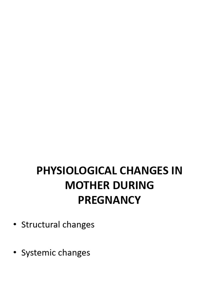 Maternal Changes in Pregnancy | PDF | Vein | Blood