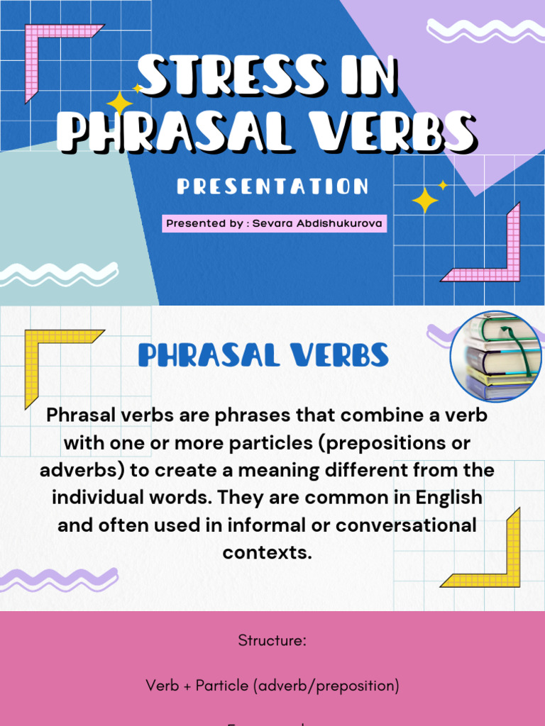 Unit 17. Stress in Phrasal Verbs | PDF | Verb | Stress (Linguistics)