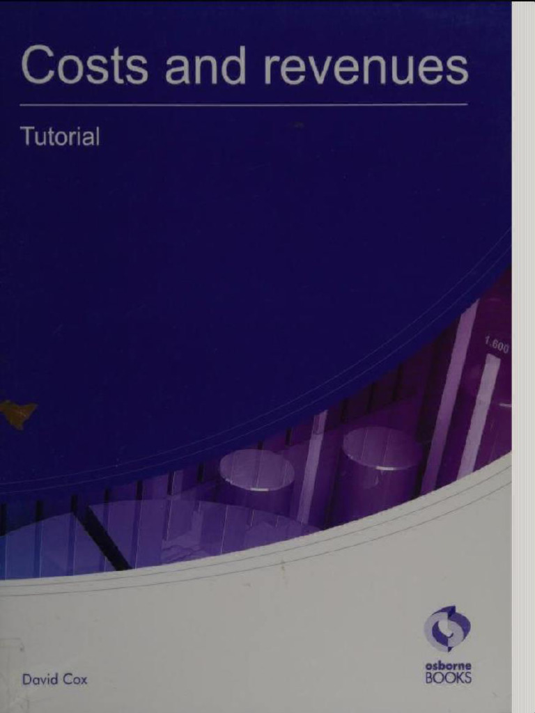 Costs and Revenues - Tutorial by David Cox | PDF
