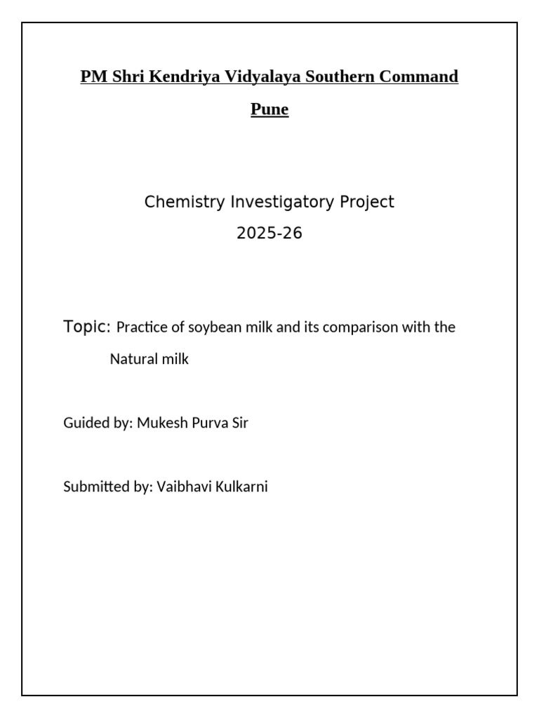 Investrigatory Project CHEMISTRY Class 12 | PDF | Soy Milk | Milk