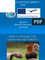 "Traditions and Rituals Related To Water": Mazeikiu Merkelio Rackausko Gimnazija