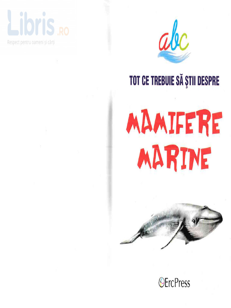 ABC Tot Ce Trebuie Sa Stii Despre Mamifere Marine | PDF