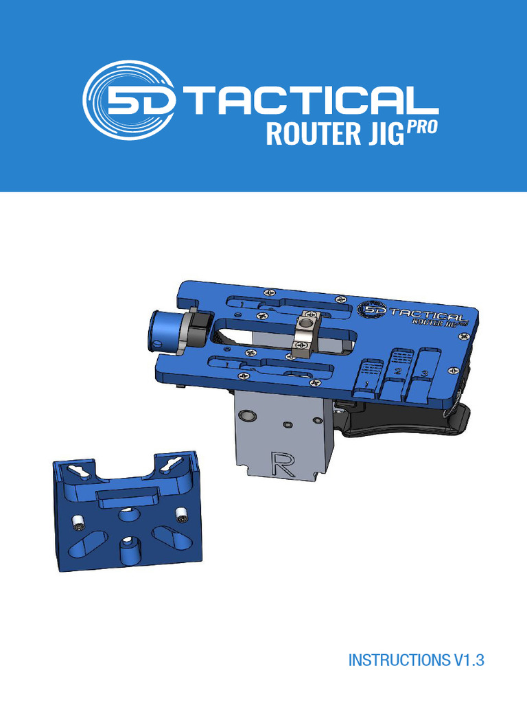 5D Tactical Router Jig PRO Instructions v1.3!5!18 | PDF | Screw | Drilling