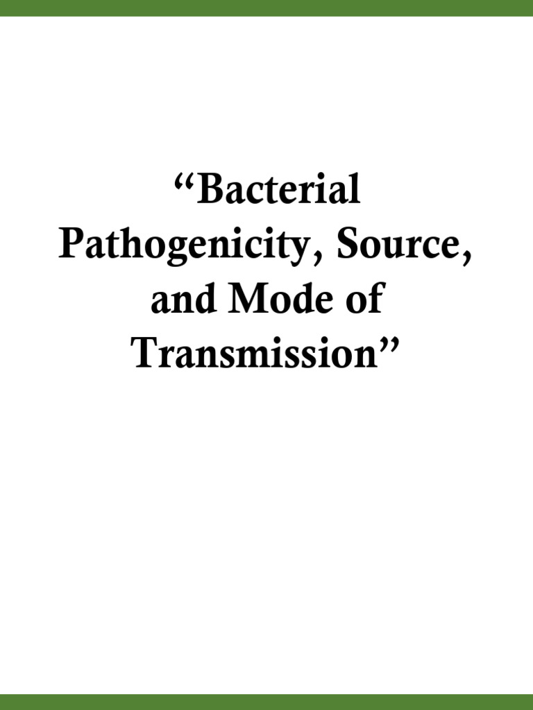 Bacterial Pathogenicity Source and Mode of Transmission Learning ...