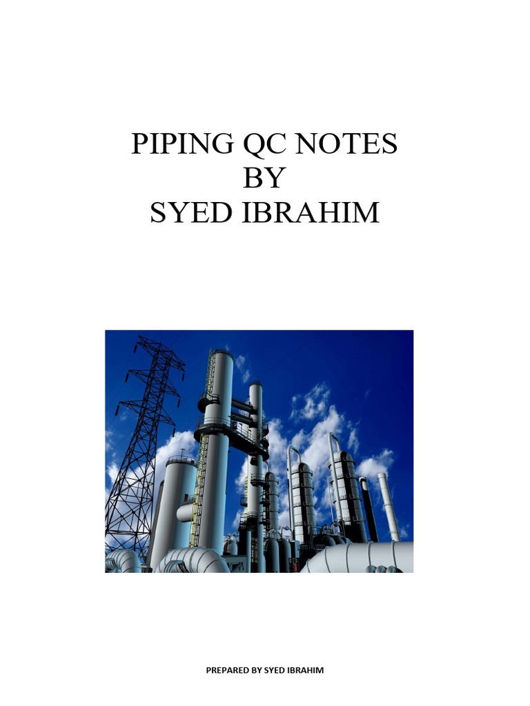 Piping Qc. Notes | PDF | Pipe (Fluid Conveyance) | Welding