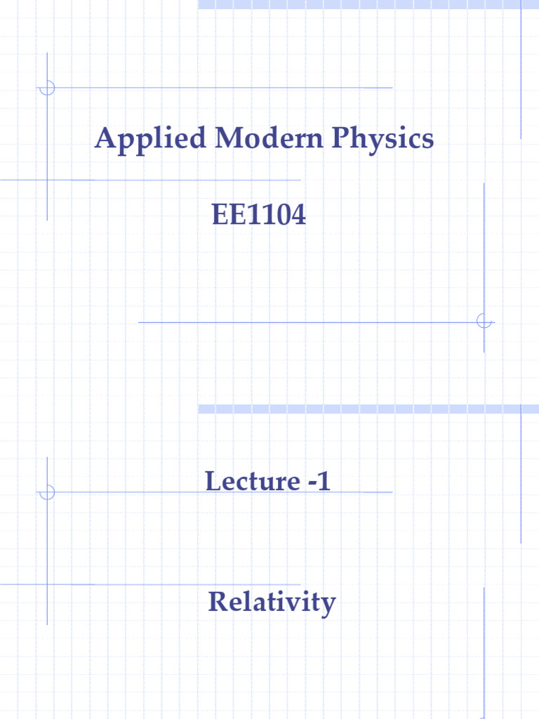 Modern Physics Lecture - 1 | PDF | Special Relativity | Spacetime