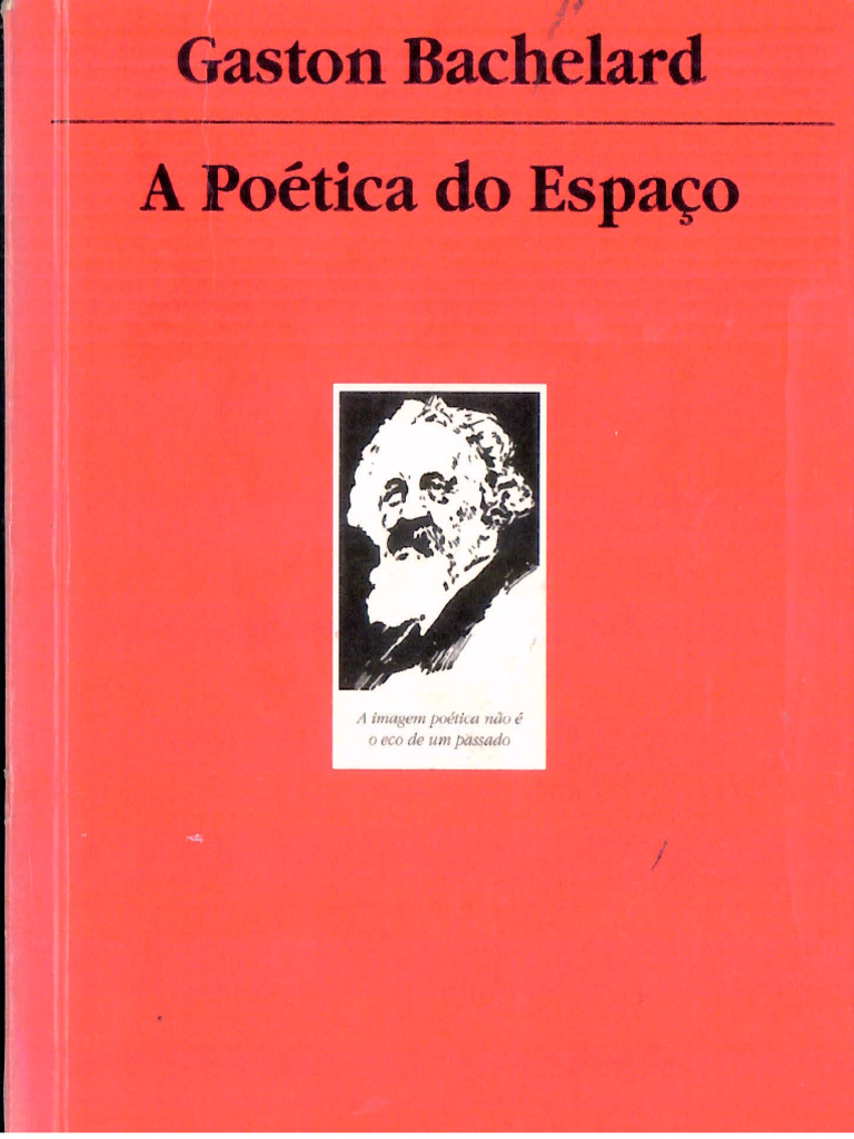 A Poetica Do Espaco Gaston Bachelard | PDF