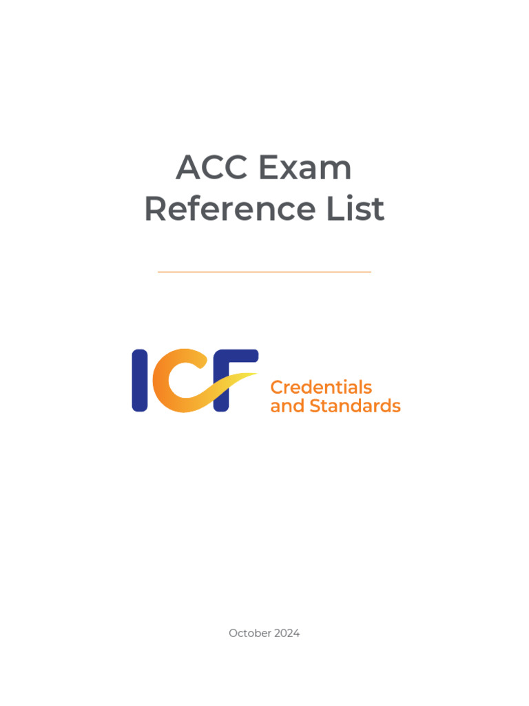137 ICF CS ACC Exam Reference List 11.13.24 | PDF