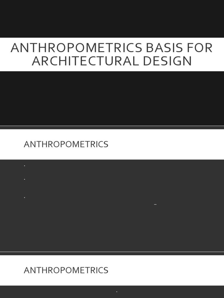 Anthropometrics Basis For Architectural Design | PDF | Anthropometry ...