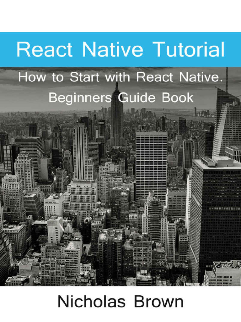 React Native Tutorial - How To Start With React Native. - Nicholas ...