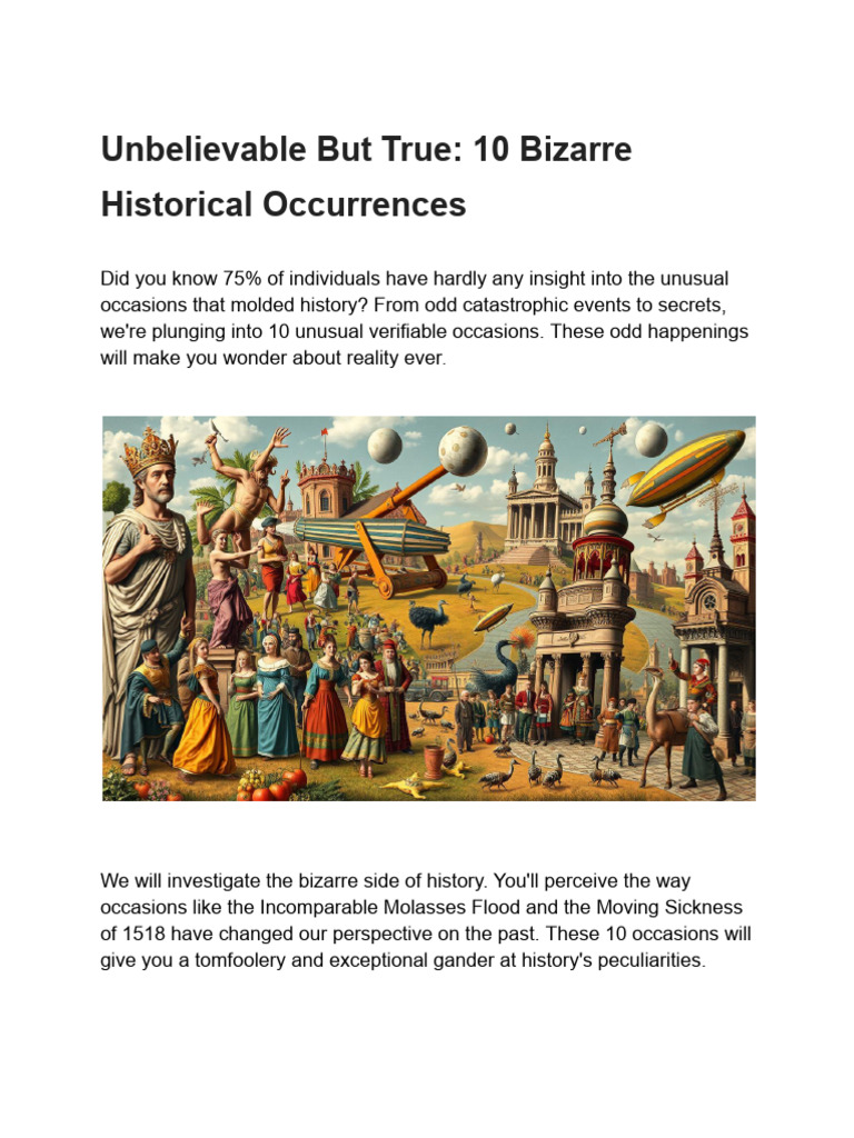 Unbelievable But True - 10 Bizarre Historical Occurrences | PDF