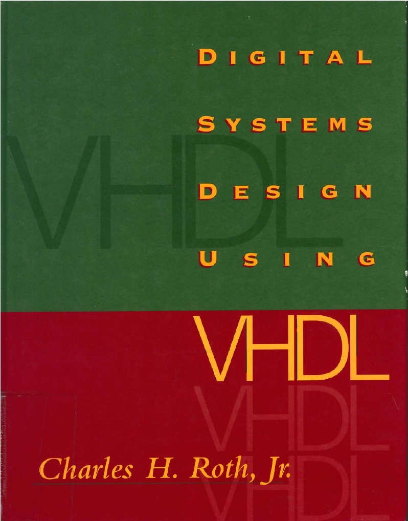 Digital Systems Design Using VHDL - Charles H. Roth | PDF