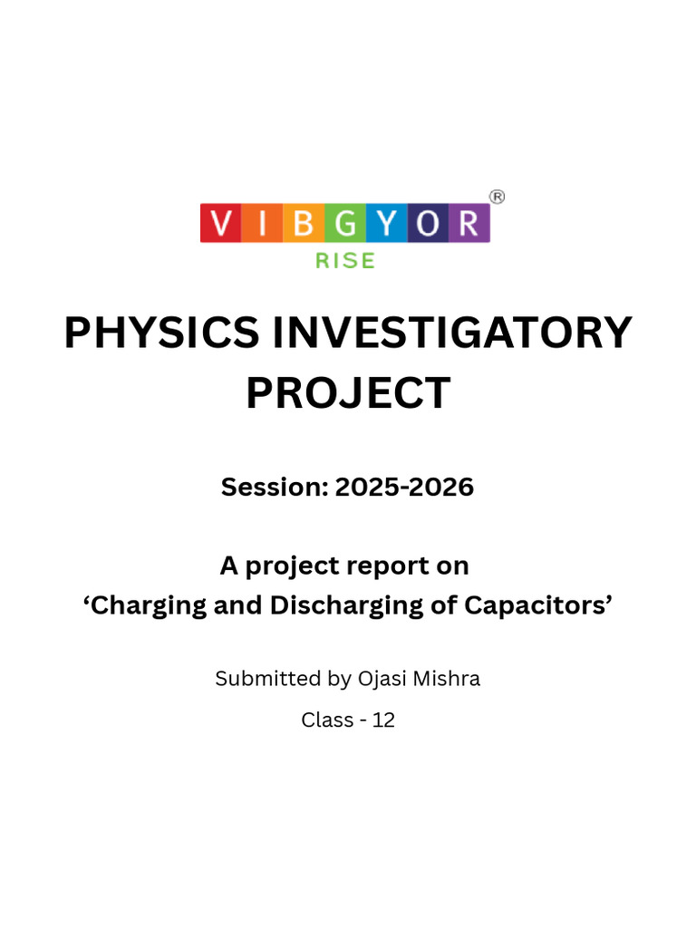 Physics Investigatory Project | PDF | Capacitor | Electricity
