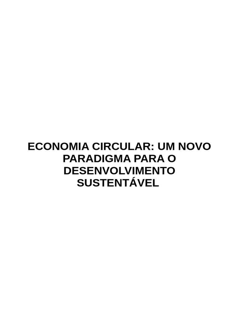 Economia Circular e Desenvolvimento Sustentavel | PDF | Economia e meio ...