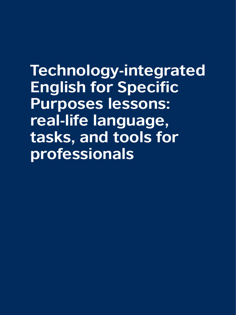 Technology-Integrated English For Specific Purposes Lessons: Real-Life ...