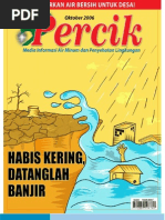 HABIS KERING DATANGLAH BANJIR. Media Informasi Air Minum Dan Penyehatan Lingkungan PERCIK Edisi Oktober 2006.