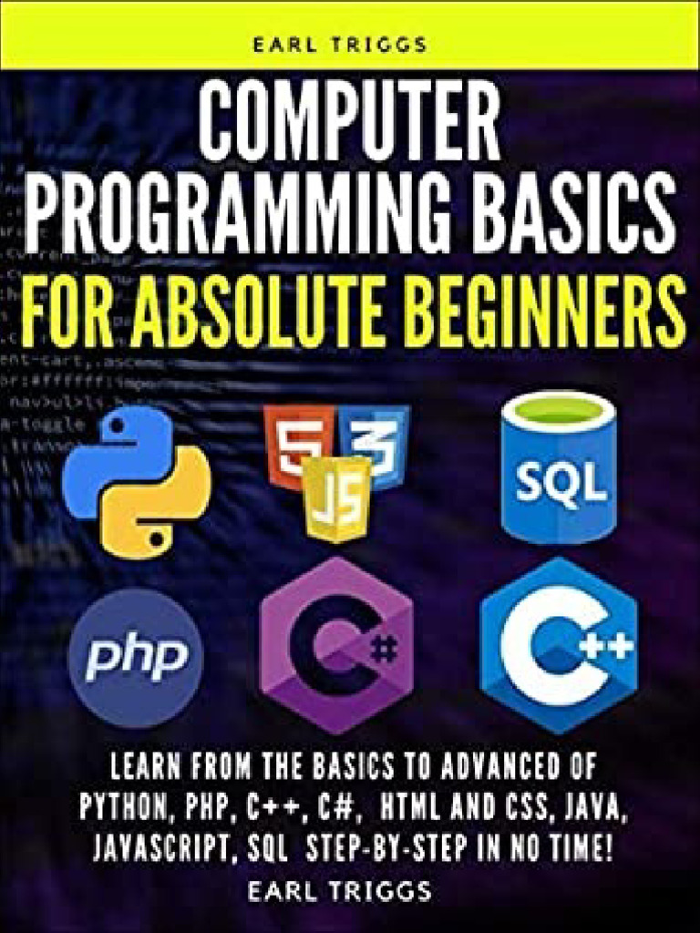Computer Programming Basics for Absolute Beginners Learn From the ...