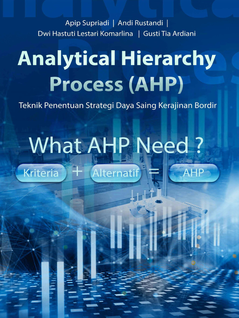 Analytical Hierarchy Process Ahp Teknik Ddf2d8e7 | PDF