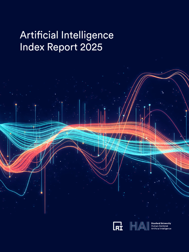 AI Index Report 2025 - Stanford University | PDF | Artificial ...