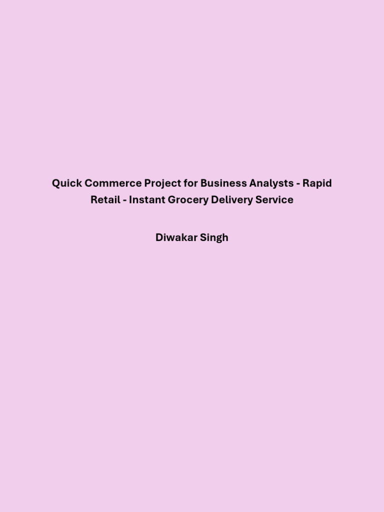 Quick Commerce Project For Business Analyst | PDF | Logistics | Supply ...