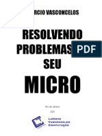 Resolvendo Problemas No Seu Micro - 2007 - Laercio Vasconcelos