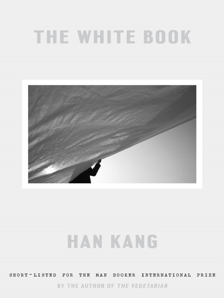 Han Kang, - The White Book (2019, Hogarth) - Libgen - Li | PDF