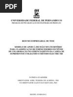 Resumo empresarial - MODELO DE APOIO À DECISÃO MULTICRITÉRIO PARA CLASSIFICAÇÃO DE FORNECEDORES EM NÍVEIS DE COLABORAÇÃO NO GERENCIAMENTO DA CADEIA DE SUPRIMENTOS UTILIZANDO O MÉTODO ELECTRE TRI