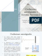 Oscilaciones Amortiguadoras y Forzadas