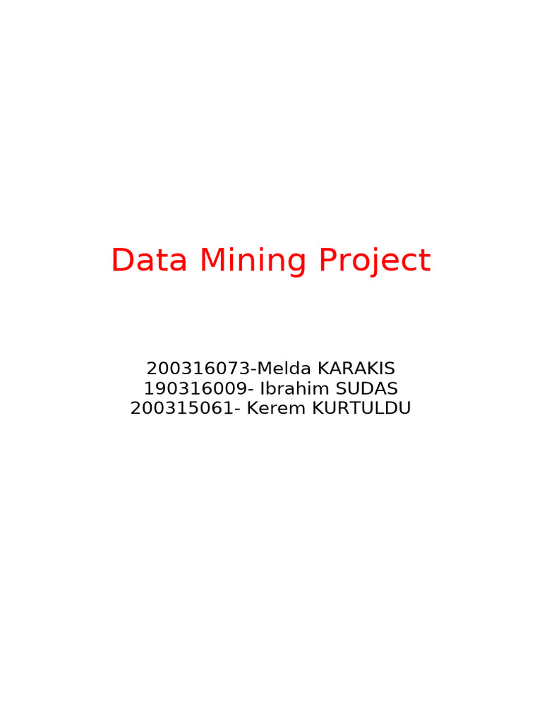 Data Mining Project TASLAK RAPOR 1 | PDF | Machine Learning ...