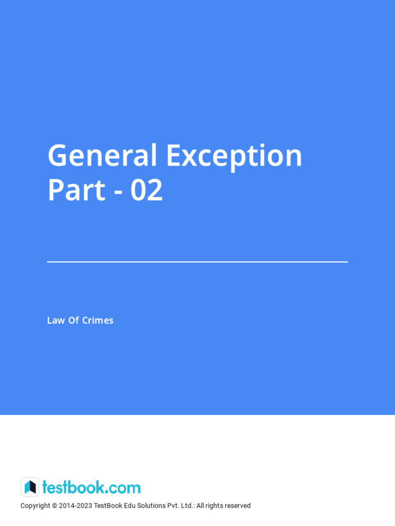 General Exception Part - 02 | PDF | Assault | Crimes