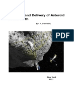 Capture and Delivery of Asteroid To The Earth