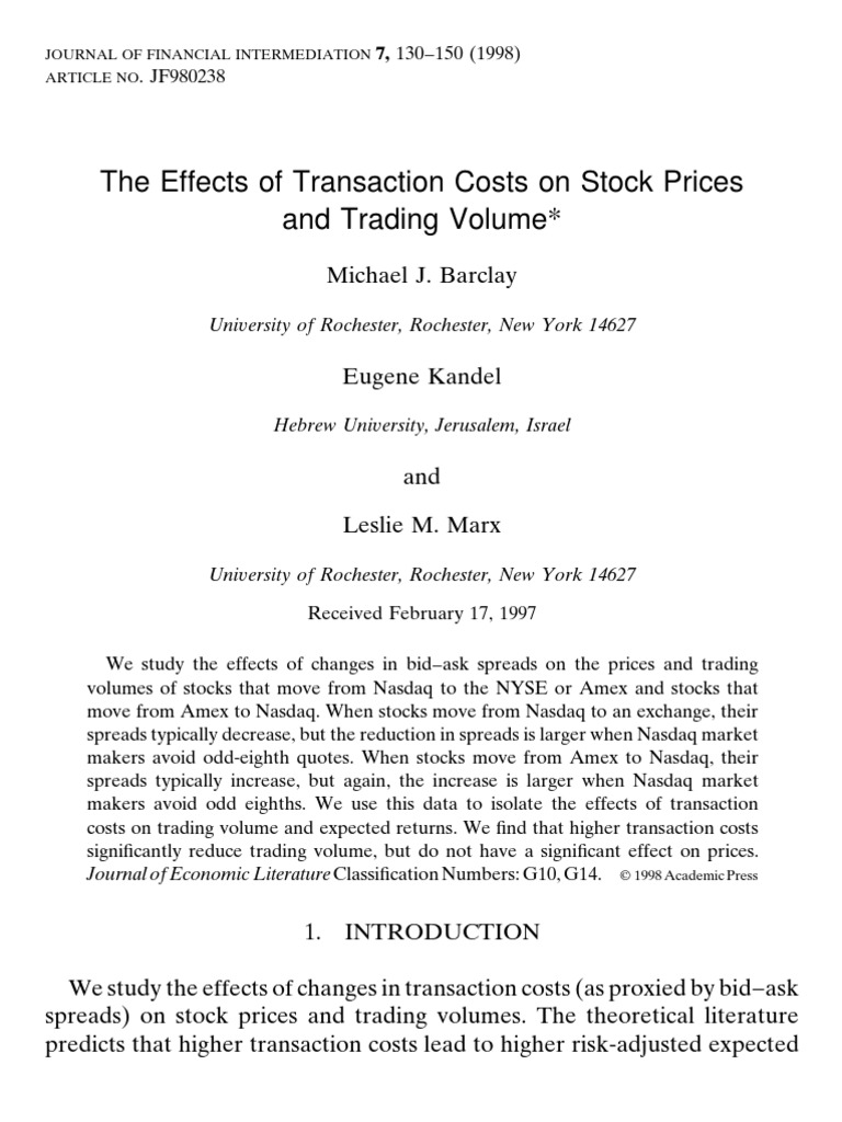 The Effect of Transaction Costs On Stock Prices and Trading Volumes