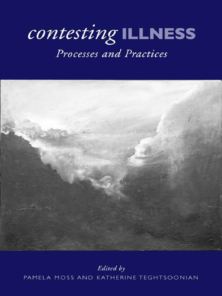 Contesting Illness Process and Practices (Pamela Moss Kathy ...