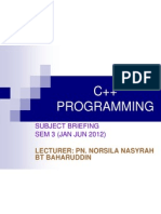 C++ Programming: Subject Briefing SEM 3 (JAN JUN 2012)