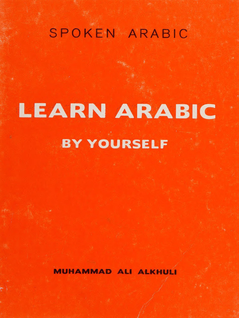Learn Arabic by Yourself - 1985 - Anna's Archive | PDF | English ...