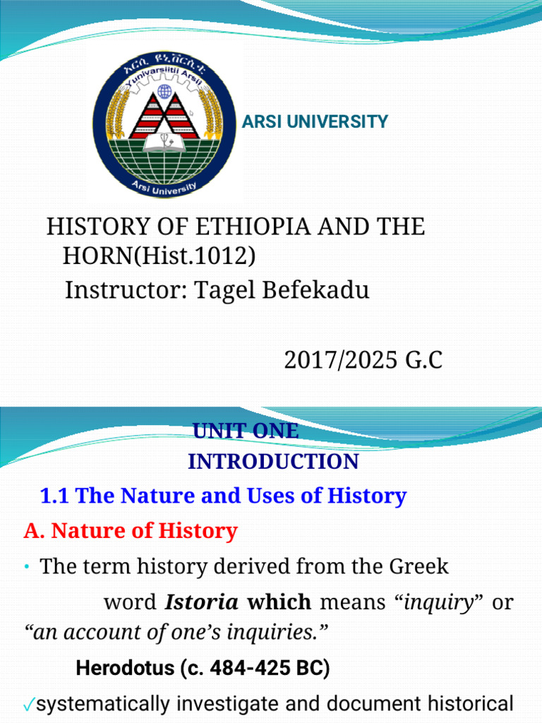 History of Ethiopia and The HORN (Hist.1012) Instructor: Tagel Befekadu ...