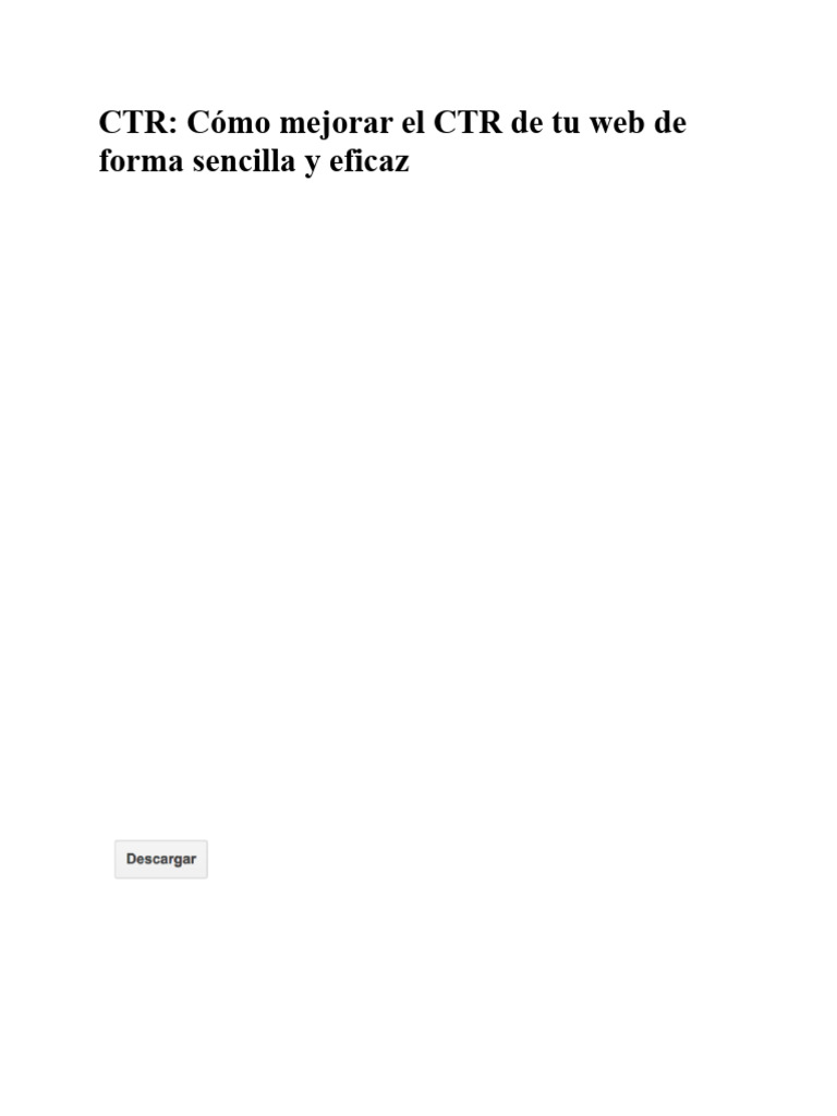 2.1.cómo Mejorar El CTR de Tu Web | PDF | Red mundial | Internet y web