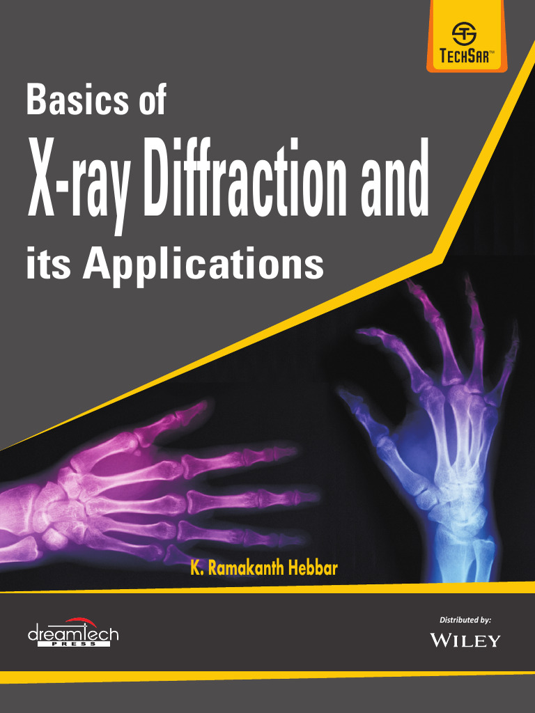 Basics of X-Ray Diffraction and Its Applications (K. Ramkanth Hebbar ...