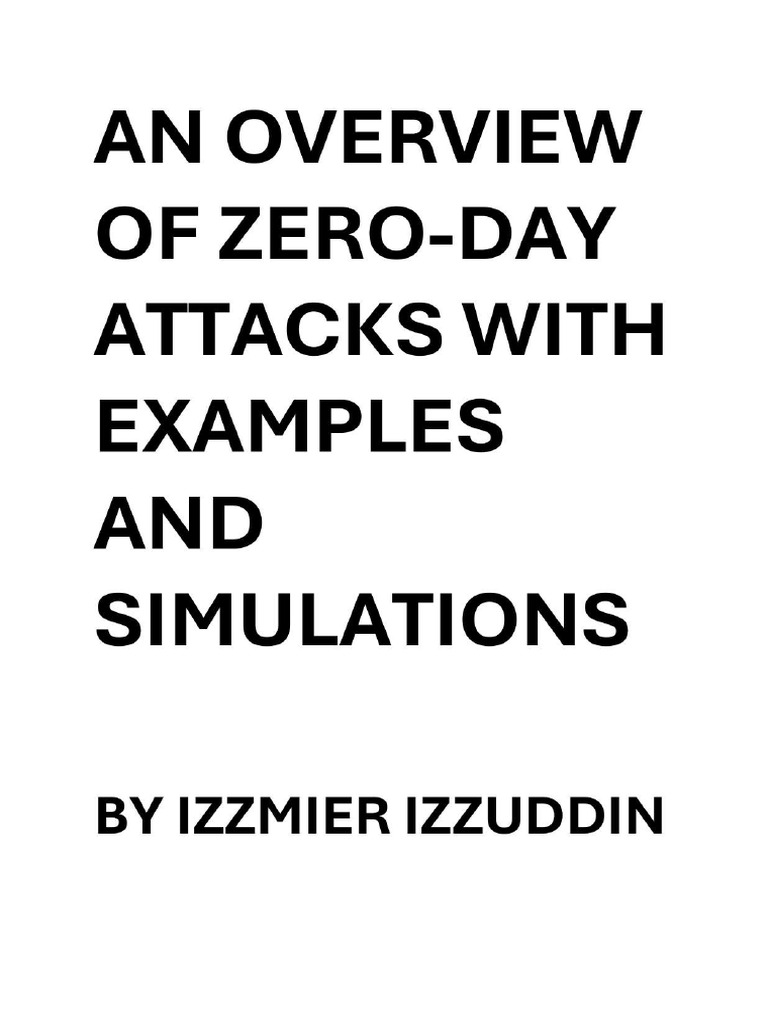 An Overview of Zero Day Attacks 1723134669 | PDF