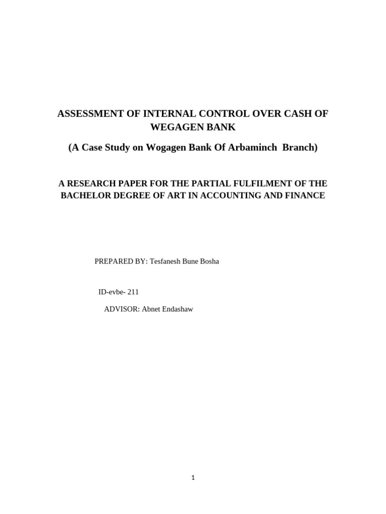 Assessment of Internal Control Over Cash of Wegagen Bank (A Case Study ...