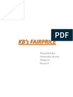 KB'S Fairprice: Presented By:-Himanshu Verma Shilpa S I Harish P