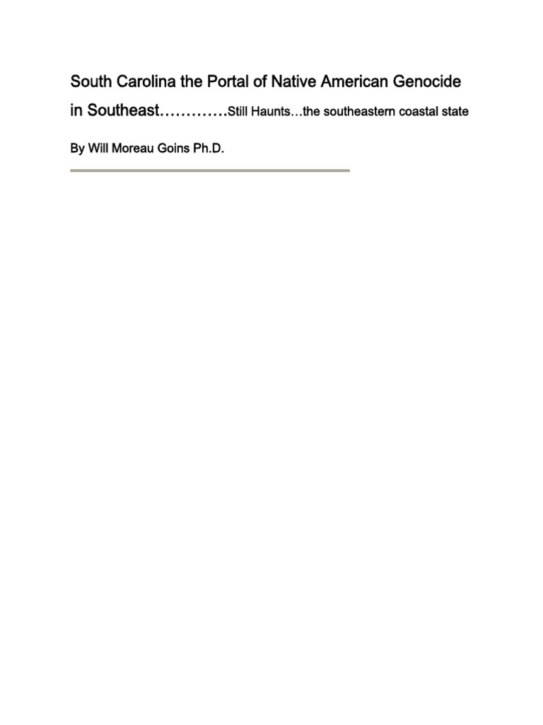 South Carolina the Portal of Native American Genocide in Southeast ...