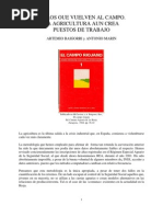 LOS OUE VUELVEN AL CAMPO. LA AGRICULTURA AUN CREA PUESTOS DE TRABAJO  (1984)