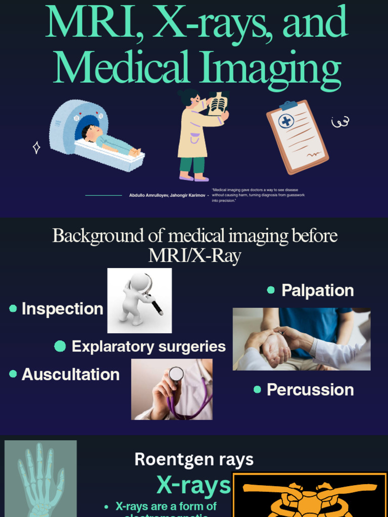 MRI, X-Rays, and Medical Imaging | PDF | X Ray | Magnetic Resonance Imaging