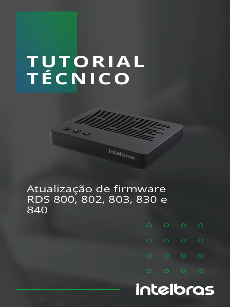 Tutorial Atualização - Receptor Intelbras RDS 800 e RDS 840 | PDF