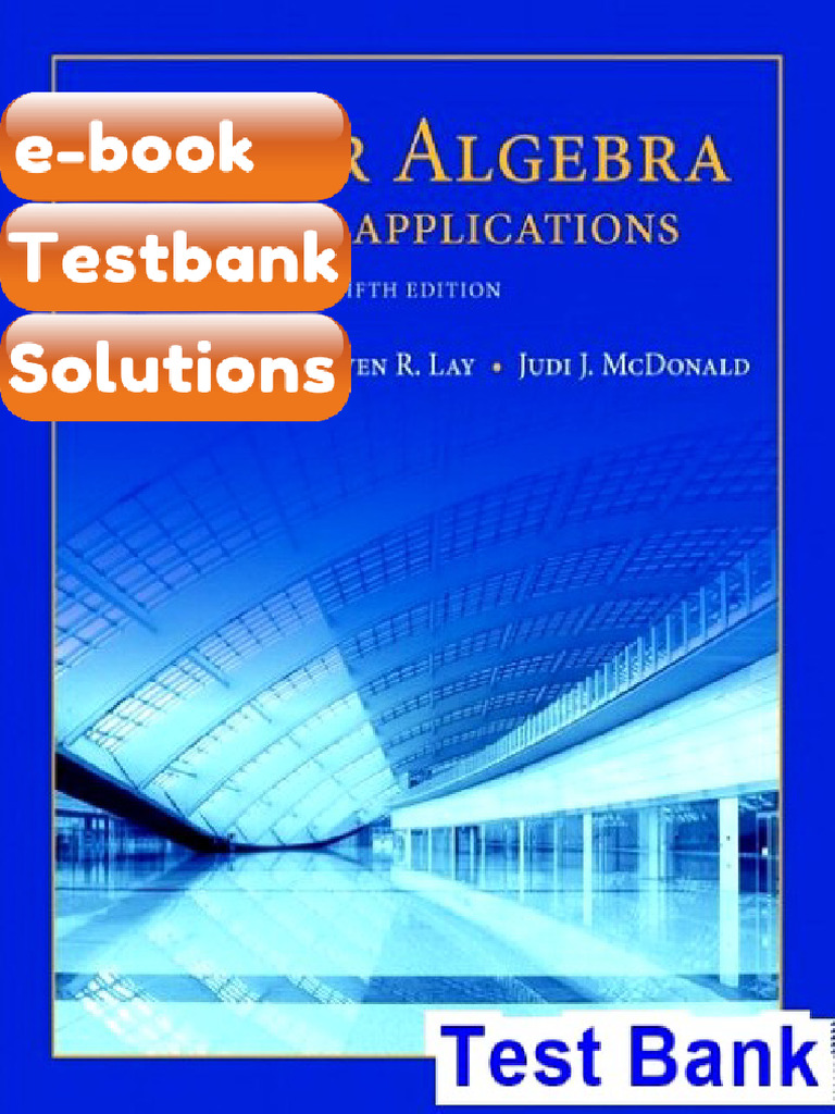 Linear Algebra and Its Applications 5th Edition Lay E-book Testbank ...
